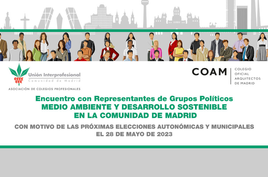 CON MOTIVO DE LAS ELECCIONES AUTONÓMICAS DEL 28 DE MAYO DE 2023: ENCUENTRO CON REPRESENTANTES DE GRUPOS POLÍTICOS “MEDIO AMBIENTE Y DESARROLLO SOSTENIBLE EN LA COMUNIDAD DE MADRID” – 27 DE ABRIL DE 2023 – 17.00H